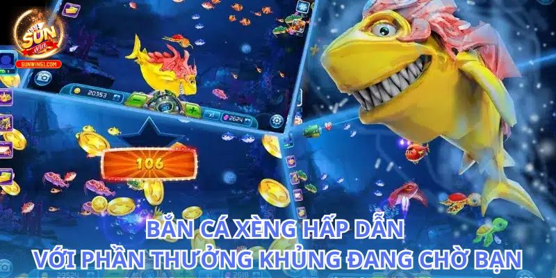 Ban ca xeng