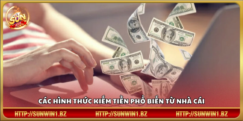Cách người chơi có thể kiếm lời từ hệ thống nhà cái